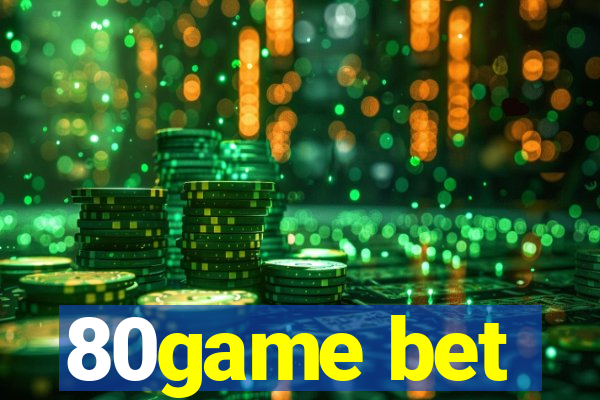 80game bet